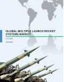 Global Multiple Launch Rocket Systems Market 2016-2020