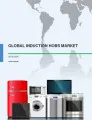 Global Induction Hobs Market 2016-2020