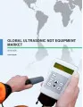 Global Ultrasonic NDT Equipment Market 2016-2020