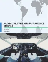Global Military Aircraft Avionics Market 2017-2021