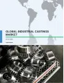 Global Industrial Castings Market 2016-2020
