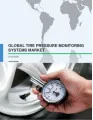 Global Tire Pressure Monitoring System Market 2016-2020