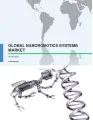Global Nanorobotics Systems Market 2016-2020