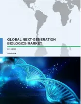 Global Next-Generation Biologics Market 2016-2020