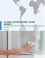 Global Antibacterial Glass Market 2016-2020