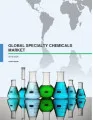 Global Specialty Chemicals Market 2016-2020