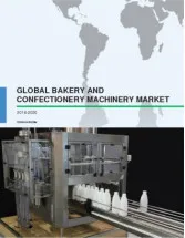 Global Bakery Confectionary Machinery Market 2016-2020