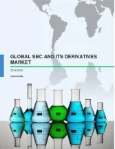Global SBC and its Derivatives Market 2016-2020