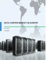 Data Center Market in Europe 2016-2020