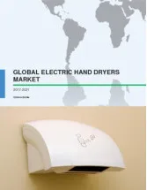 Global Electric Hand Dryers Market 2017-2021