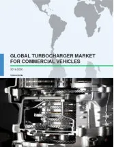 Global Turbocharger Market for Commercial Vehicles 2016-2020