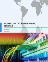 Global Data Center Fabric Market 2017-2021