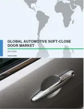 Global Automotive Soft-close Door Market 2017-2021