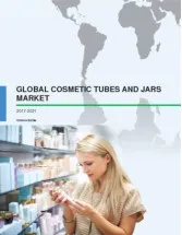 Global Cosmetic Tubes and Jars Market 2017-2021