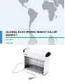 Global Electronic Insect Killer Market 2017-2021