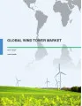 Global Wind Tower Market 2017-2021