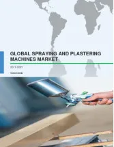 Global Spraying and Plastering Machines Market 2017-2021