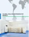 Global Walk-In Refrigerator Market 2017-2021