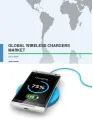 Global Wireless Chargers Market 2017-2021