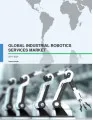 Global Industrial Robotics Services Market 2017-2021