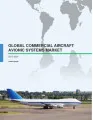Global Commercial Aircraft Avionic Systems Market 2017-2021