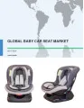 Global Baby Car Seat Market 2017-2021