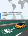 Global Automotive Inductive Wireless Charging Systems Market 2017-2021
