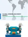 Global Grinding Machinery Market 2017-2021