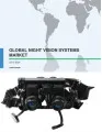 Global Night Vision Systems Market 2017-2021