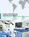 Global Critical Care Therapeutics Market 2017-2021