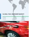 Global Fuel Dispenser Market 2017-2021