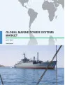 Global Marine Power Systems Market 2017-2021