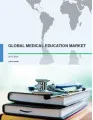 Global Medical Education Market 2017-2021