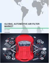 Global Automotive Air Filter Market 2017-2021