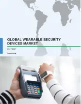Global Wearable Security Devices Market 2017-2021