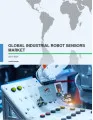 Global Industrial Robot Sensors Market 2017-2021
