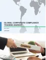 Global Corporate Compliance Training Market 2017-2021