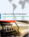 Global UV Curing Systems Market 2017-2021
