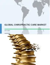 Global Chiropractic Care Market 2017-2021