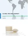 Global Rice Milk Market 2017-2021
