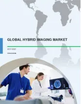Global Hybrid Imaging Market 2017-2021