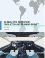Global Civil Aerospace Simulation and Training Market 2017-2021
