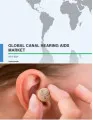 Global Canal Hearing Aids Market 2017-2021