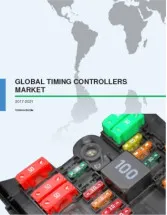 Global Timing Controllers Market 2017-2021