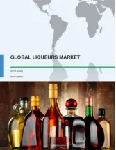 Global Liqueurs Market 2017-2021
