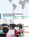 Global Education Marketing Services Market 2017-2021