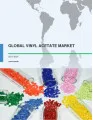 Global Vinyl Acetate Market 2017-2021