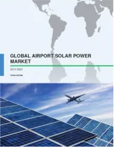 Global Airport Solar Power Market 2017-2021