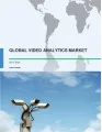 Global Video Analytics Market 2017-2021