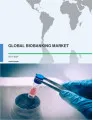 Global Biobanking Market 2017-2021